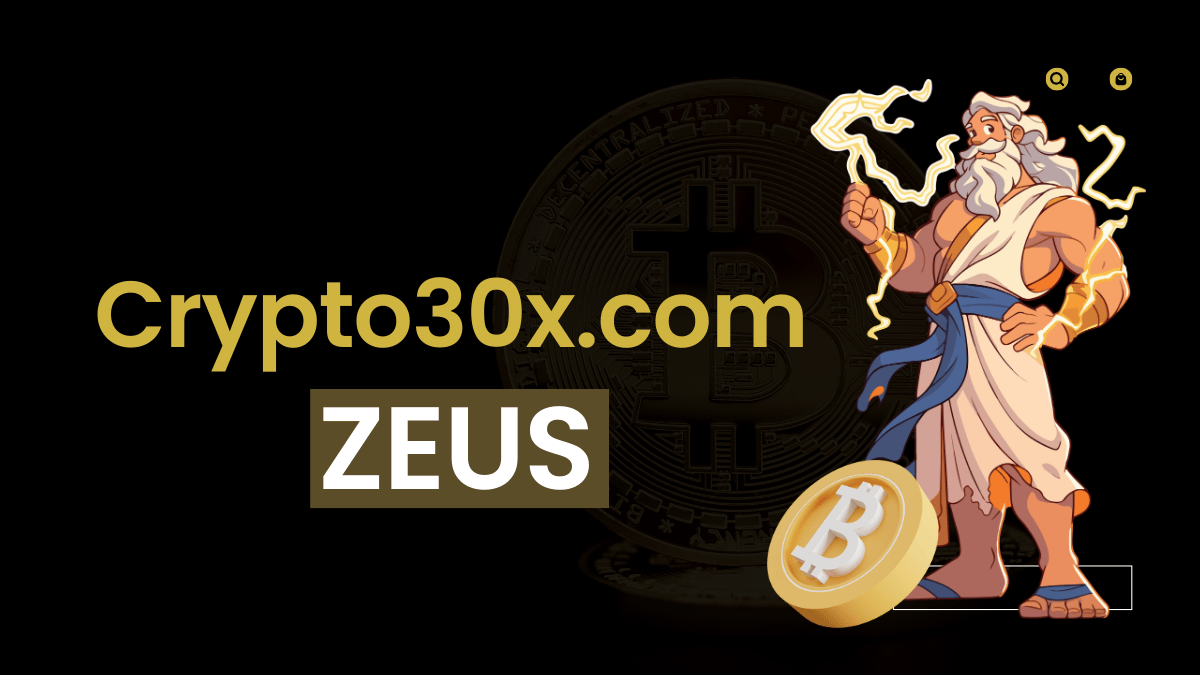 Crypto30x.com Zeus